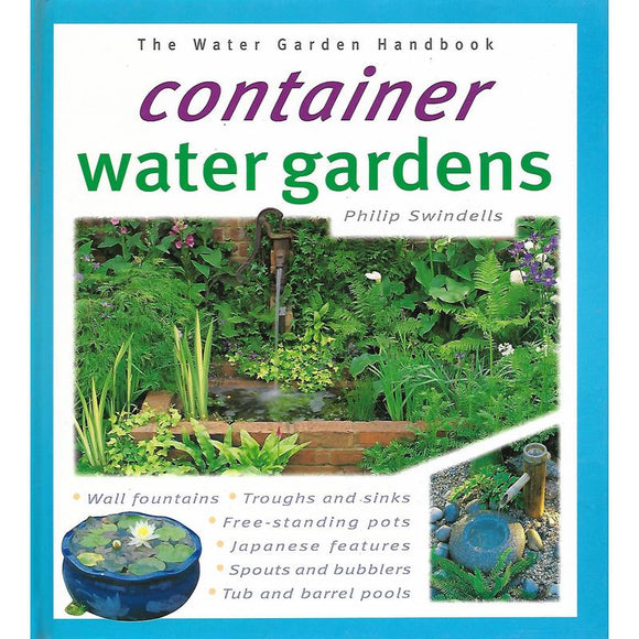 Container Water Gardens by Philip Swindells Hardback Book